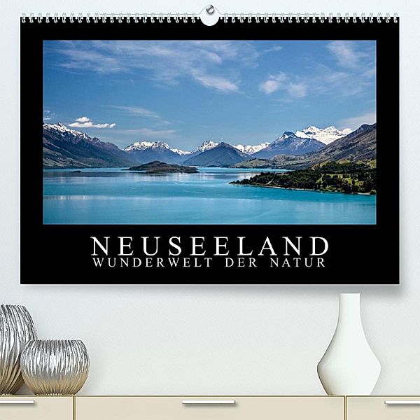 Neuseeland - Wunderwelt der Natur (Premium, hochwertiger DIN A2 Wandkalender 2023, Kunstdruck in Hochglanz), Christian Müringer