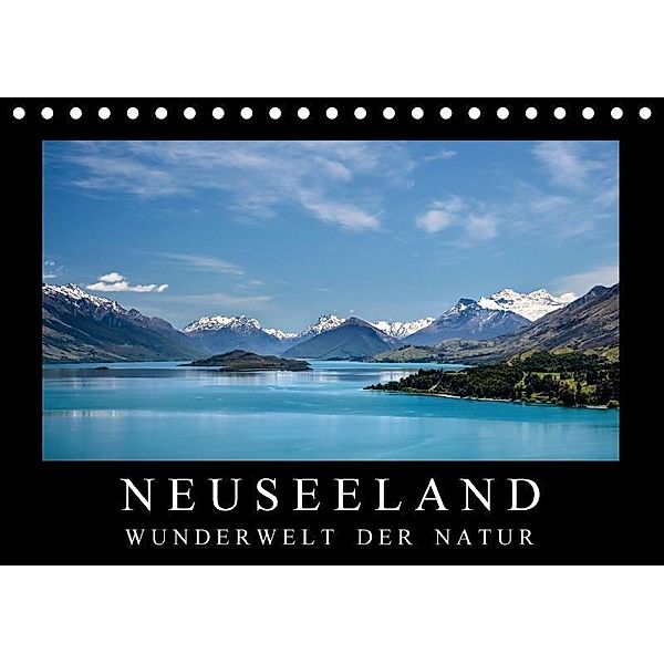 Neuseeland - Wunderwelt der Natur (Tischkalender 2017 DIN A5 quer), Christian Müringer