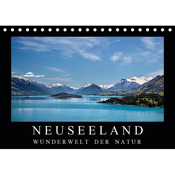 Neuseeland - Wunderwelt der Natur (Tischkalender 2021 DIN A5 quer), Christian Müringer