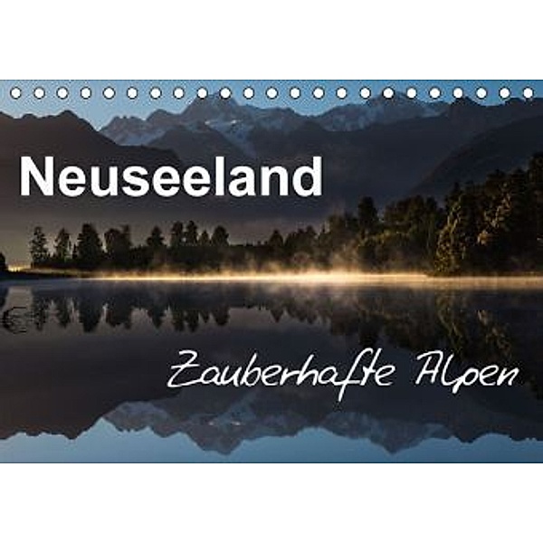 Neuseeland - Zauberhafte Alpen (Tischkalender 2016 DIN A5 quer), Ferry Böhme