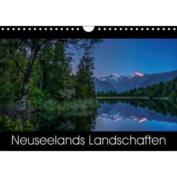 Neuseelands Landschaften (Wandkalender 2015 DIN A4 quer), René Ehrhardt