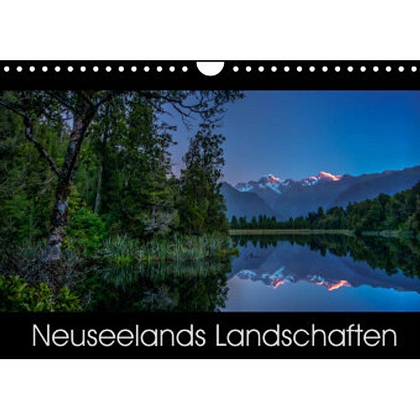 Neuseelands Landschaften (Wandkalender 2022 DIN A4 quer), René Ehrhardt Photography