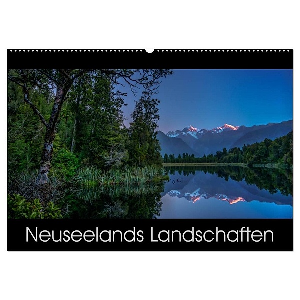 Neuseelands Landschaften (Wandkalender 2024 DIN A2 quer), CALVENDO Monatskalender, René Ehrhardt Photography