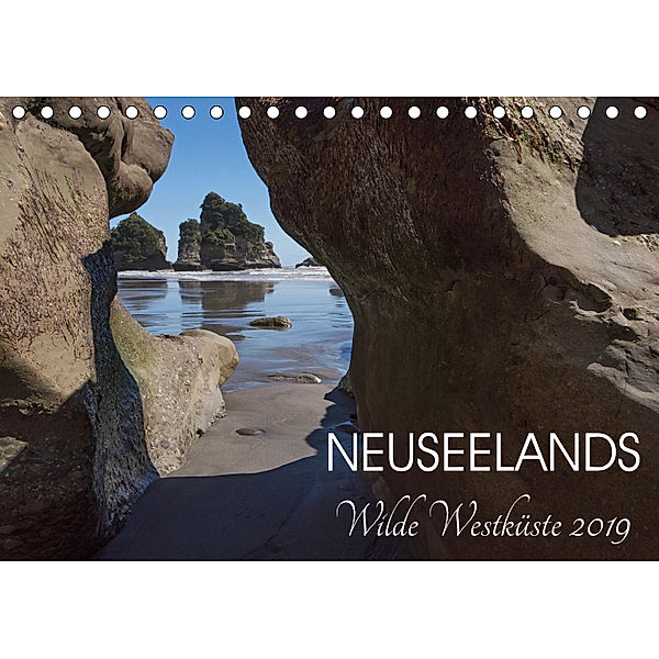 Neuseelands wilde Westk?ste (Tischkalender 2019 DIN A5 quer), Katja Jentschura