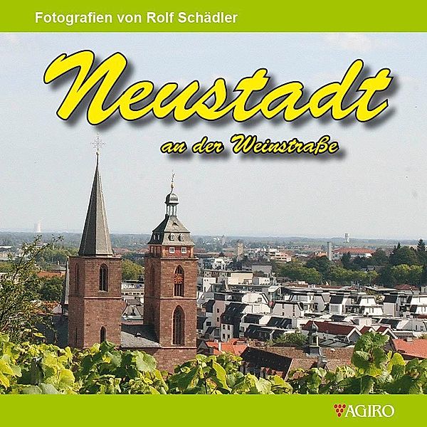 Neustadt an der Weinstraße, Rolf Schädler