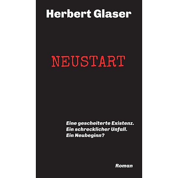 NEUSTART, Herbert Glaser