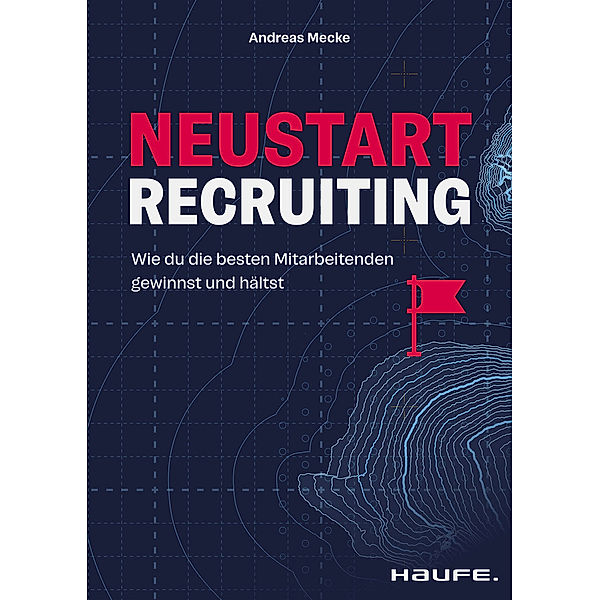 Neustart Recruiting, Andreas Mecke