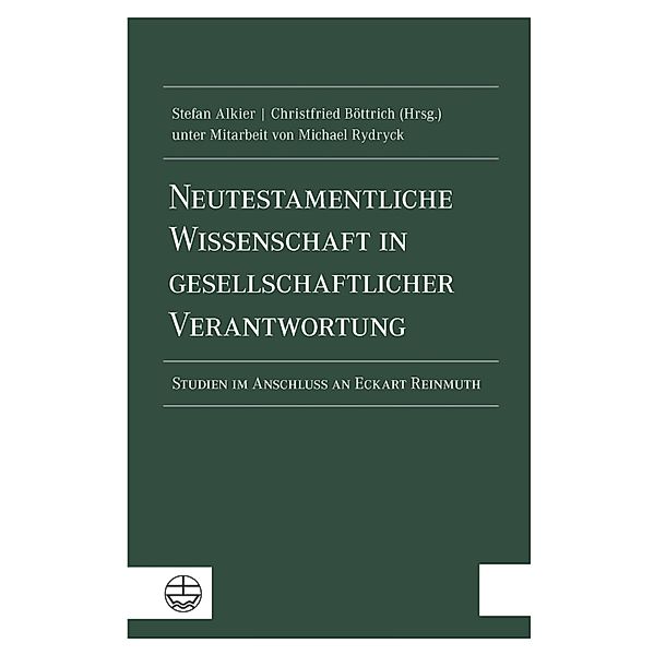 Neutestamentliche Wissenschaft in gesellschaftlicher Verantwortung