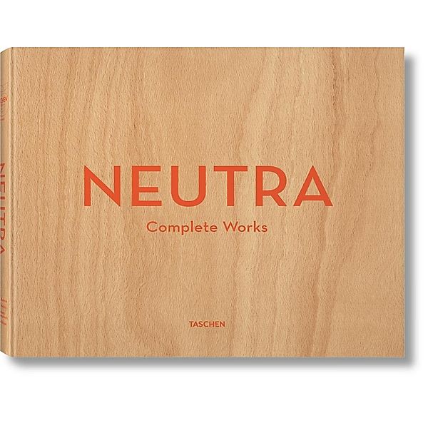 Neutra. Complete Works; ., Barbara Lamprecht, Julius Shulman