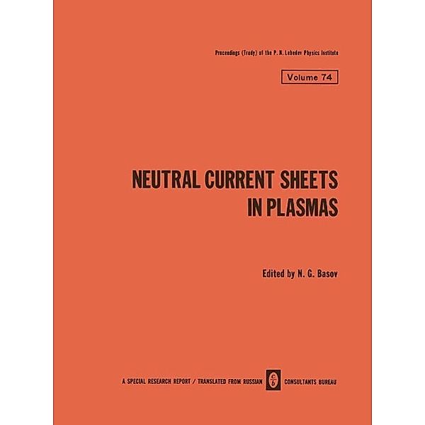 Neutral Current Sheets in Plasmas / The Lebedev Physics Institute Series Bd.74