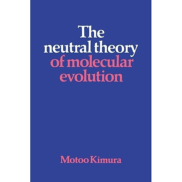 Neutral Theory of Molecular Evolution, Motoo Kimura