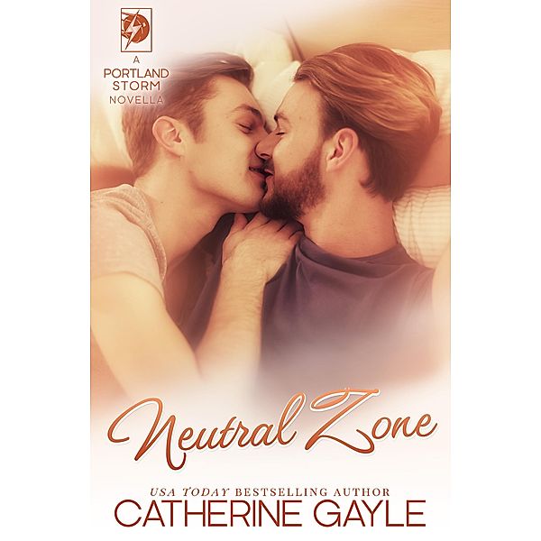 Neutral Zone (Portland Storm, #17) / Portland Storm, Catherine Gayle