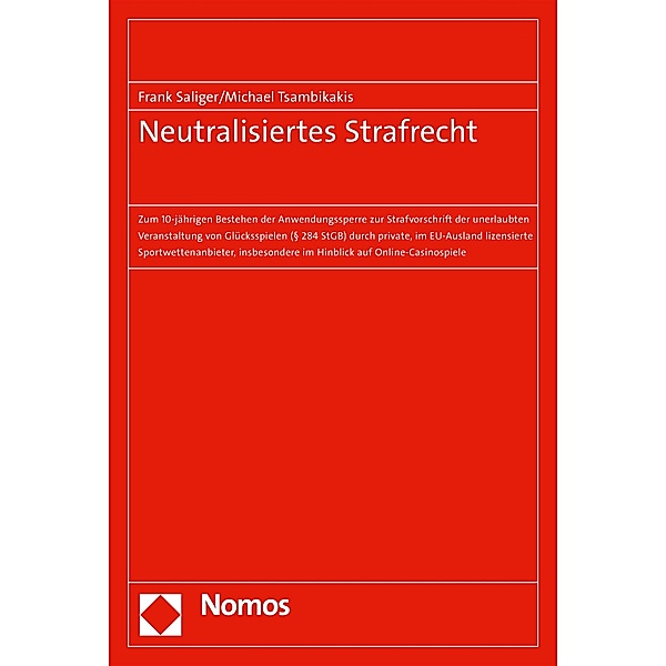 Neutralisiertes Strafrecht, Frank Saliger, Michael Tsambikakis