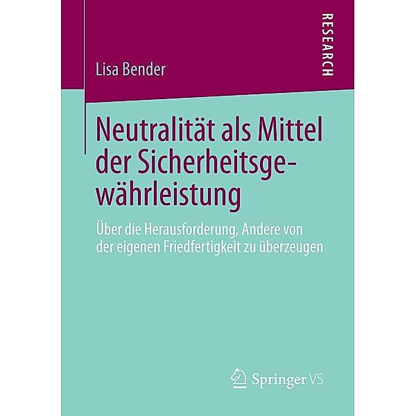 Neutralität als Mittel der Sicherheitsgewährleistung, Lisa Bender