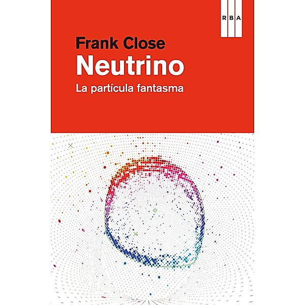 Neutrino, Frank Close