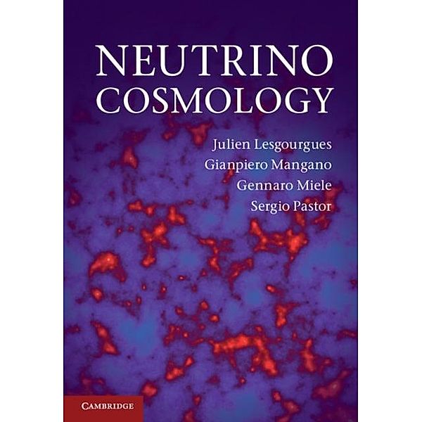 Neutrino Cosmology, Julien Lesgourgues