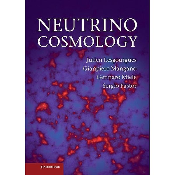 Neutrino Cosmology, Julien Lesgourgues