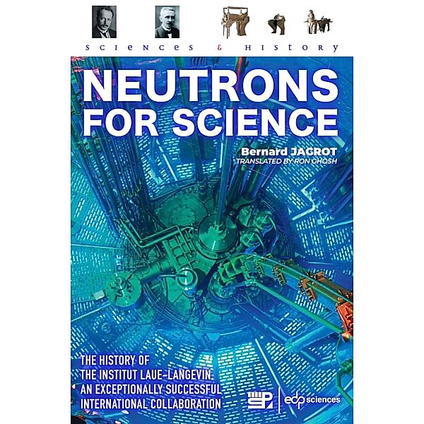 Neutrons for science, Bernard Jacrot