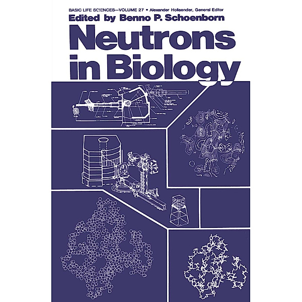 Neutrons in Biology, Benno P. Schoenborn