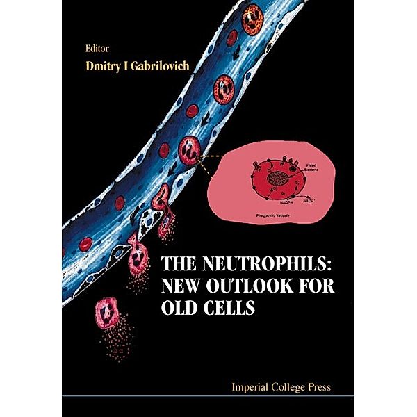 Neutrophils, The: New Outlook For Old Cells