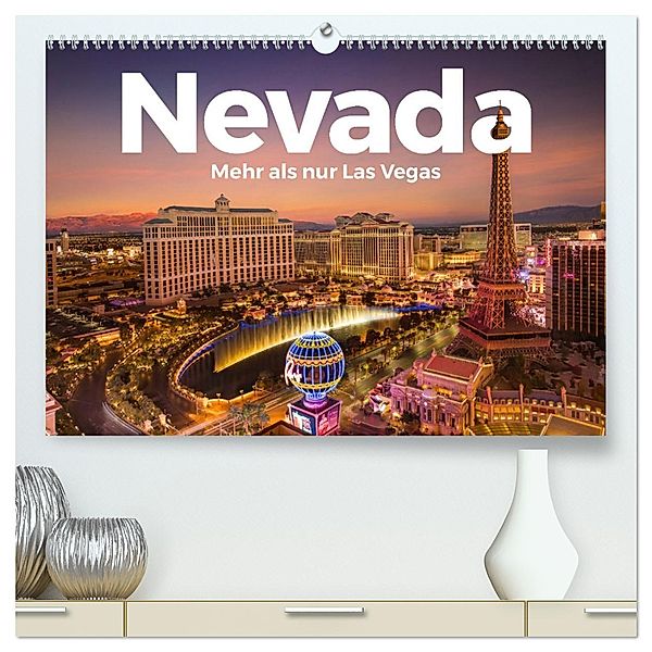 Nevada - Mehr als nur Las Vegas (hochwertiger Premium Wandkalender 2025 DIN A2 quer), Kunstdruck in Hochglanz, Calvendo, Benjamin Lederer