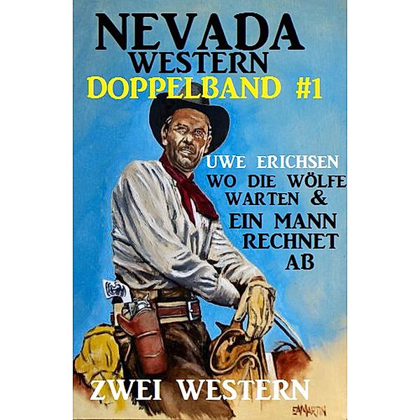 Nevada Western Doppelband #1, Uwe Erichsen