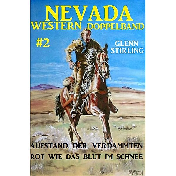 Nevada Western Doppelband #2, Glenn Stirling