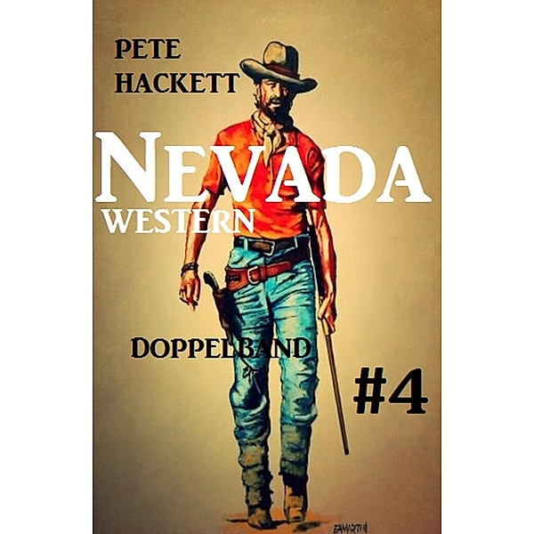 Nevada Western Doppelband #4, Pete Hackett