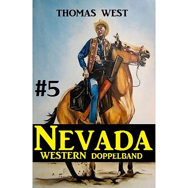 Nevada Western Doppelband #5, Thomas West