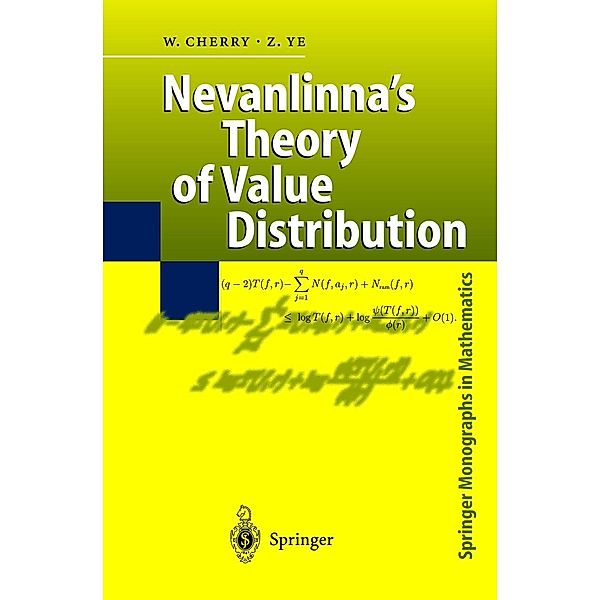 Nevanlinna's Theory of Value Distribution, William Cherry, Zhuan Ye