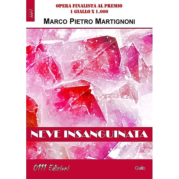 Neve insanguinata, Marco Pietro Martignoni