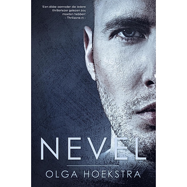 Nevel (Saksenburcht thriller serie, #2) / Saksenburcht thriller serie, Olga Hoekstra