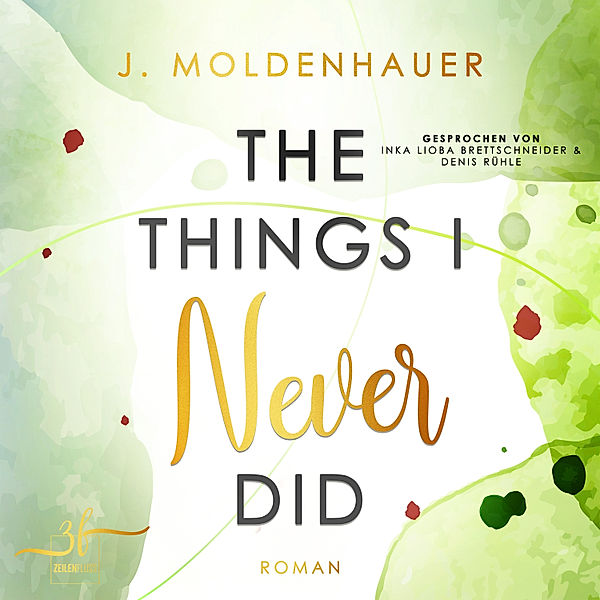 Never - 5 - The Things I Never Did, J. Moldenhauer