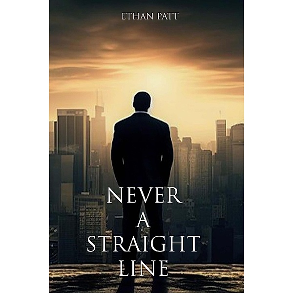 Never a Straight Line, Ethan Patt
