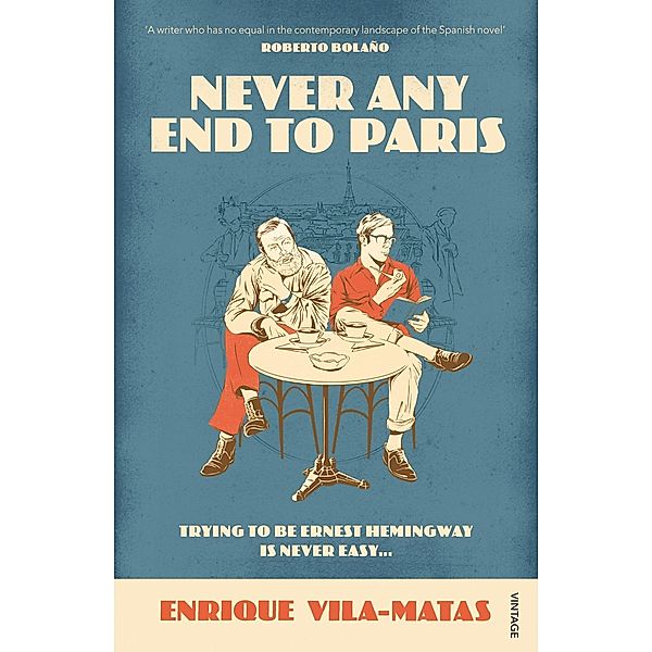 Never Any End to Paris, Enrique Vila-Matas