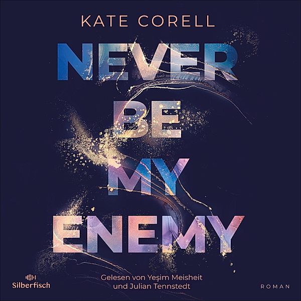 Never be - 2 - Never be 2: Never be my Enemy, Kate Corell