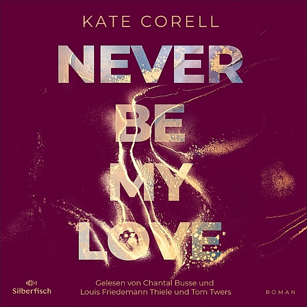 Never be - 3 - Never be 3: Never be my Love, Kate Corell