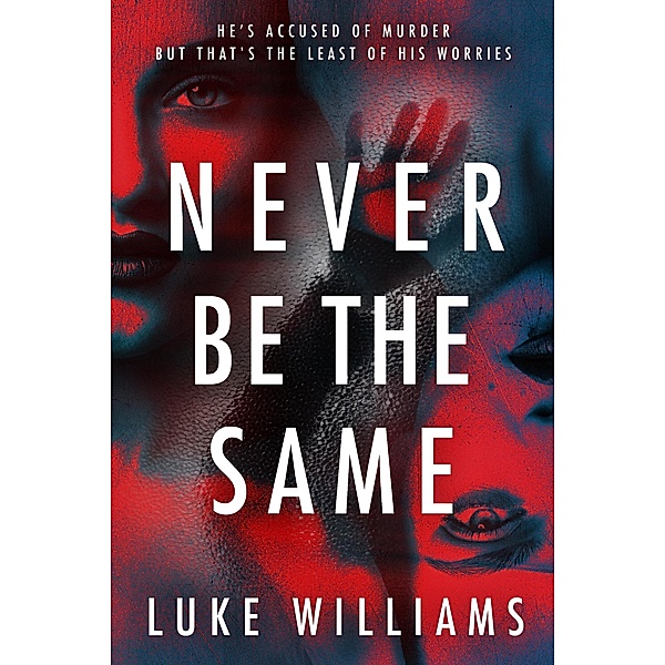 Never Be The Same, Luke Williams