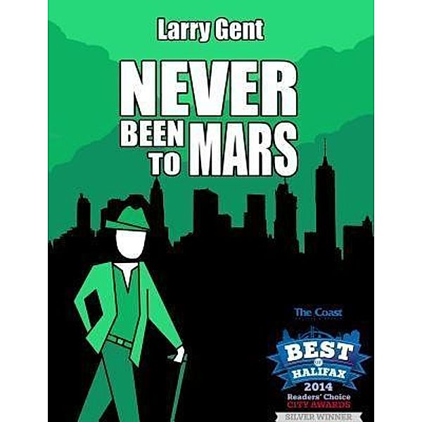 Never Been To Mars / The Benedict Forecast Bd.1, Larry Gent