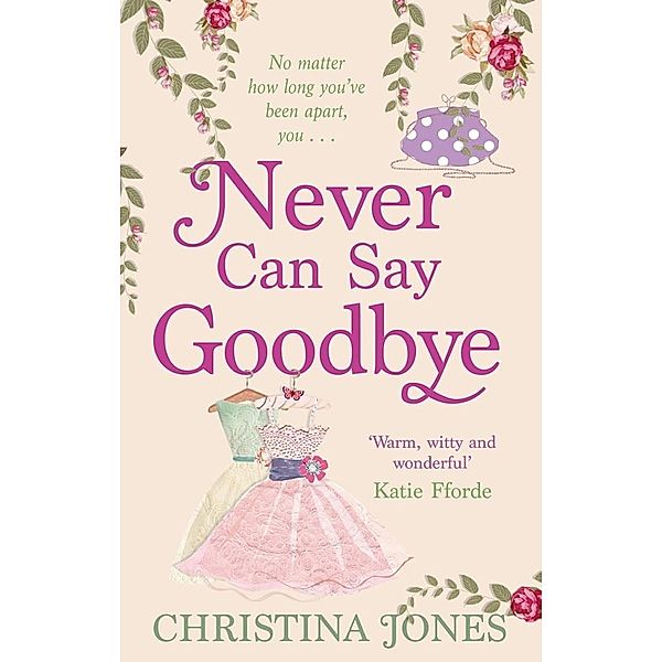 Never Can Say Goodbye, Christina Jones