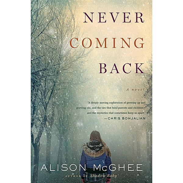 Never Coming Back, Alison McGhee