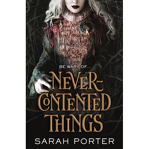Never-Contented Things, Sarah Porter