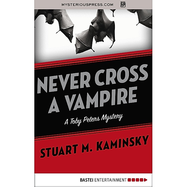 Never Cross a Vampire, Stuart M. Kaminsky