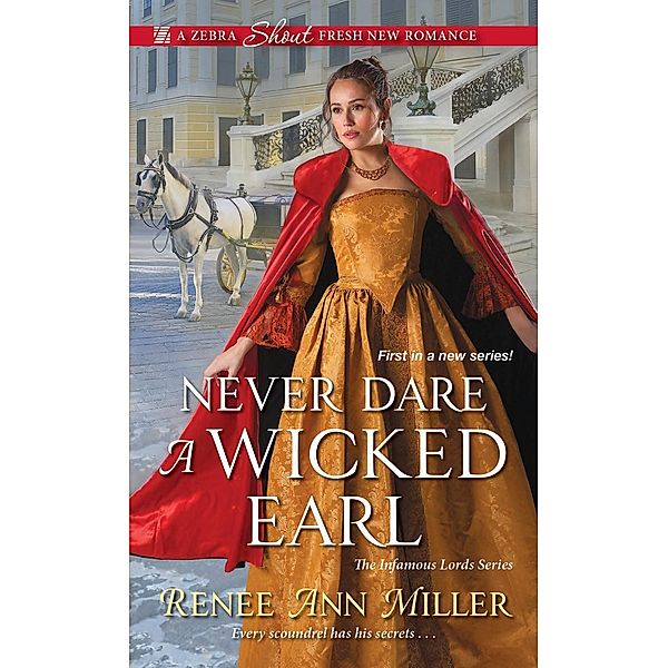 Never Dare a Wicked Earl / The Infamous Lords Bd.1, Renee Ann Miller