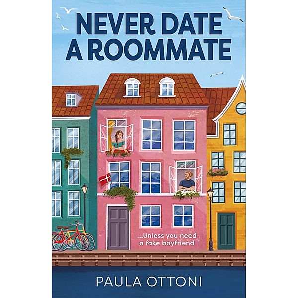 Never Date A Roommate, Paula Ottoni
