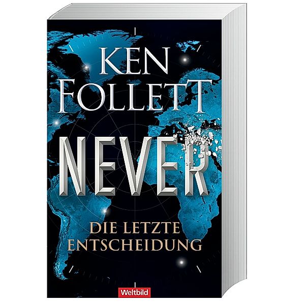 Never - Die letzte Entscheidung, Ken Follett