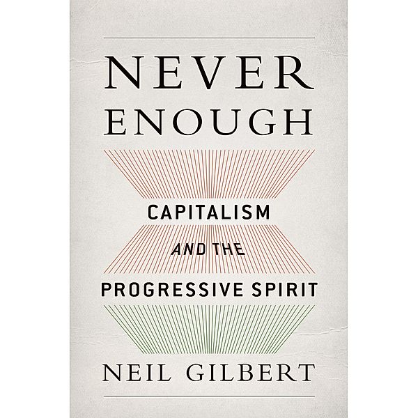 Never Enough, Neil Gilbert