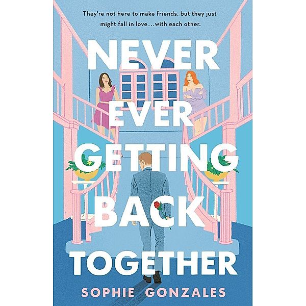 Never Ever Getting Back Together, Sophie Gonzales