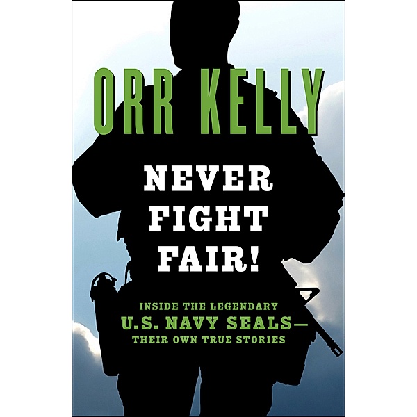 Never Fight Fair!, Orr Kelly