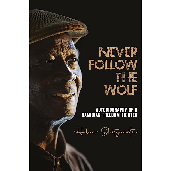 Never follow the wolf, Helao Shityuwete